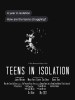Teens in Isolation