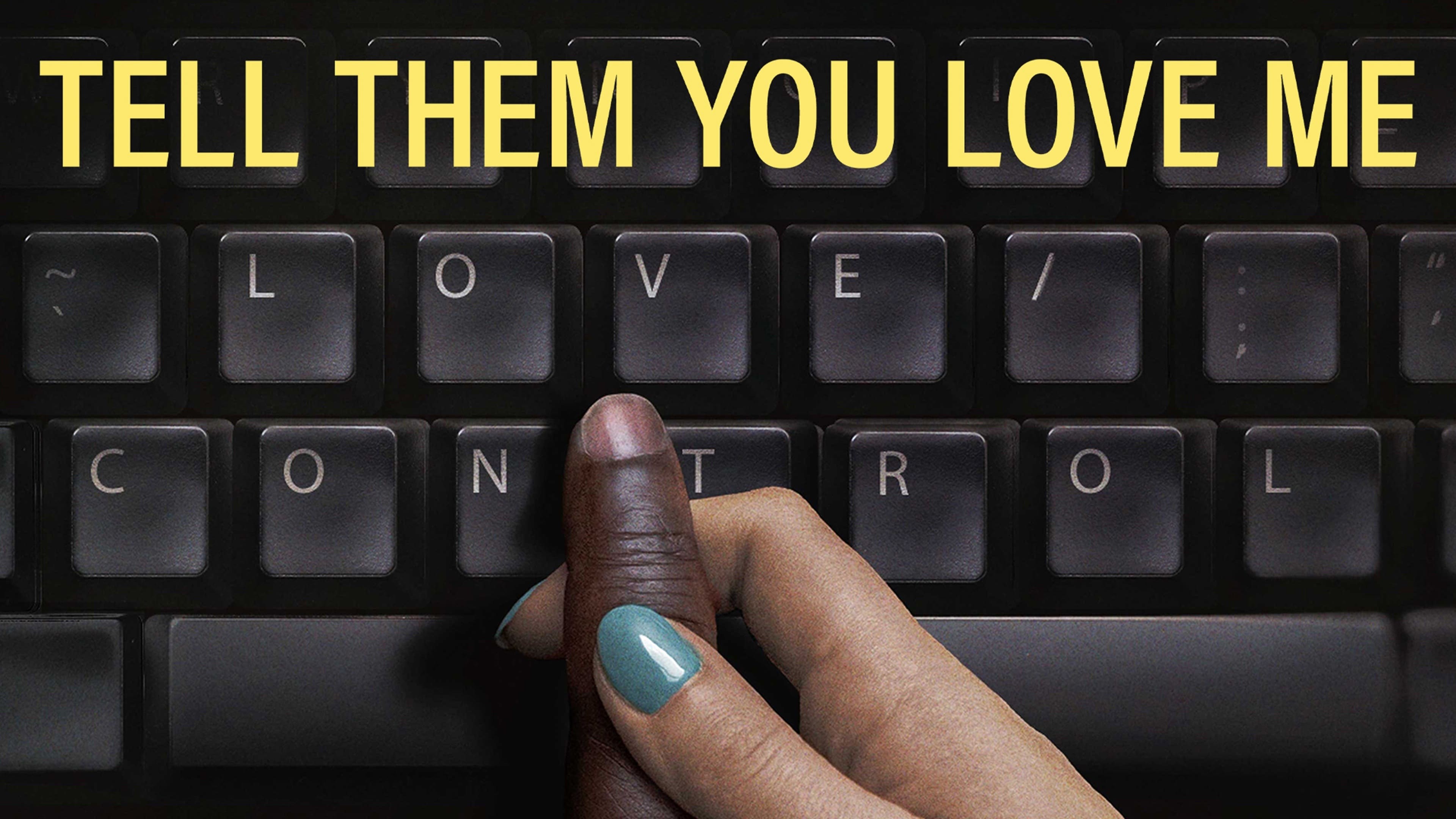 Foto de TELL THEM YOU LOVE ME
