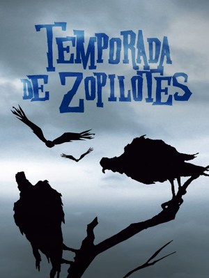 Temporada de Zopilotes