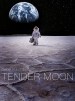 Tender Moon