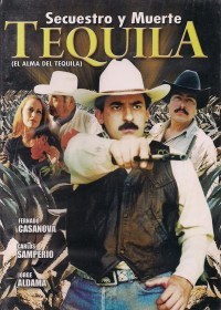 Tequila secuestro y muerte