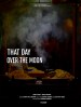 That Day Over the Moon