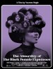 The Absurdity of the Black Female Experience
