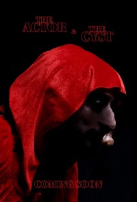 The Actor & The Cyst