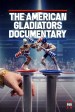 ESPN 30 for 30: The American Gladiators Documentary