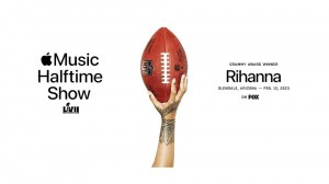 The Apple Music Super Bowl LVII Halftime Show Starring Rihanna