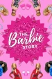 The Barbie Story