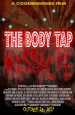 The Body Tap Massacre