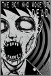 The Boy Who Woke Up Dead