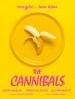 The Cannibals