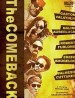 The Comeback - a tale of irrelevance
