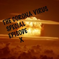 The Corona Virus Special
