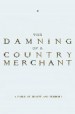 The Damning of a Country Merchant
