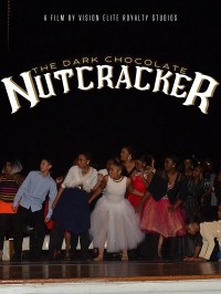 The Dark Chocolate Nutcracker Live 2022