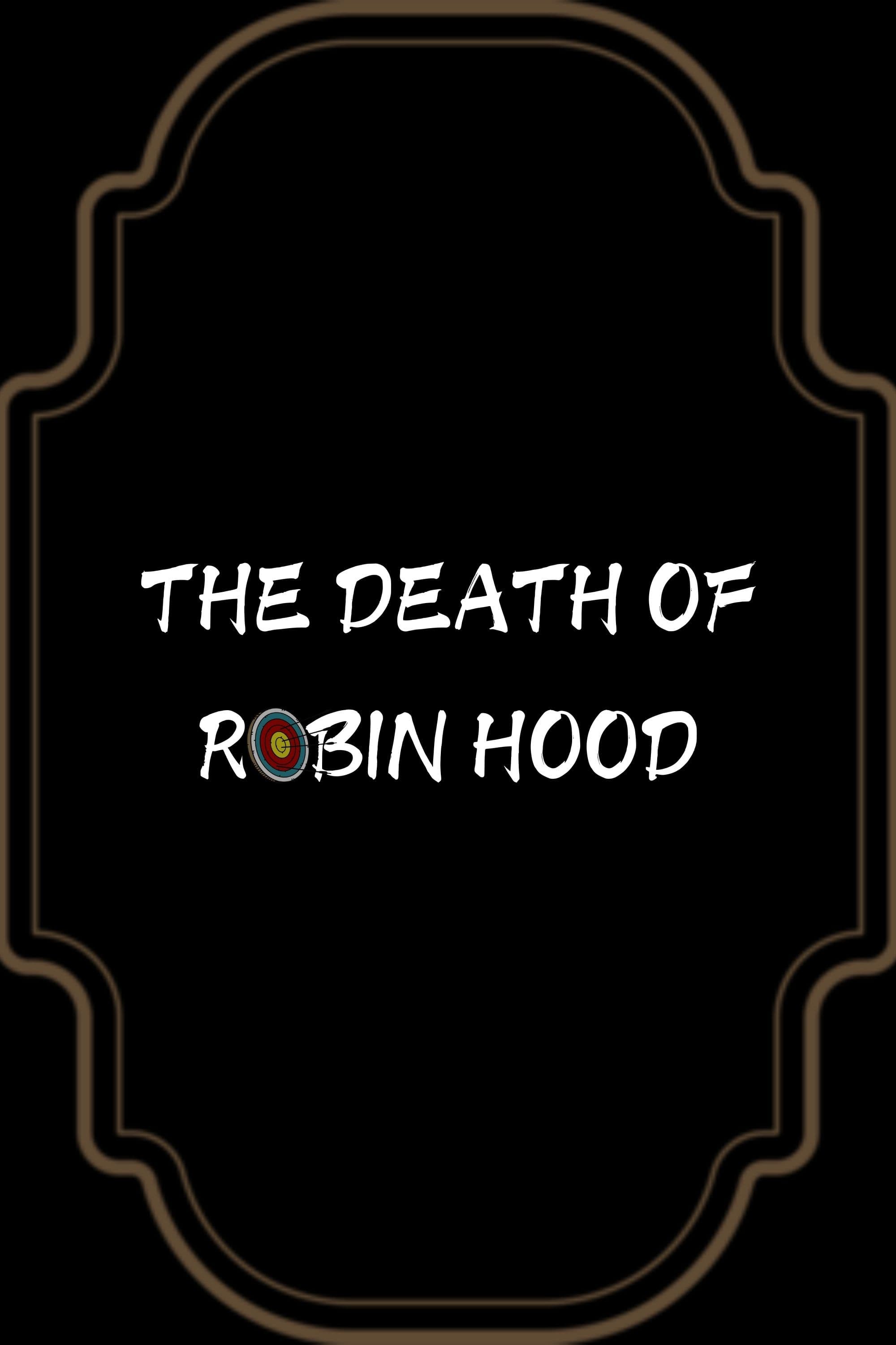 Poster de THE DEATH OF ROBIN HOOD