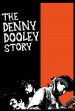 The Denny Dooley Story