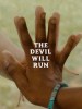 The Devil Will Run