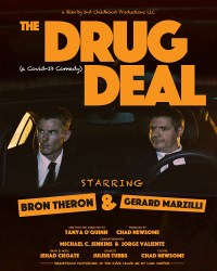 The Drug Deal (A Covid-19 Comedy)