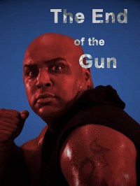 The End of the Gun