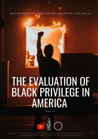 The Evaluation of Black Privilege