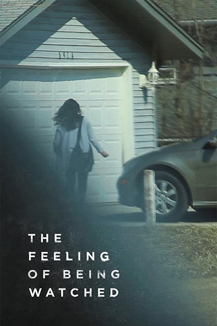Poster de THE FEELING OF BEING WATCHED