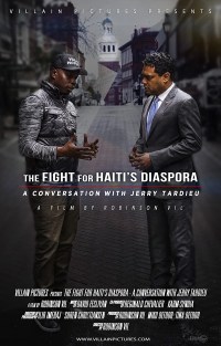 The Fight for Haiti's Diaspora - A Conversation with Jerry Tardieu
