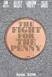 The Fight for the Penny