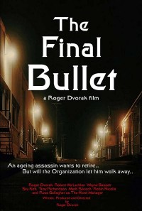 The Final Bullet