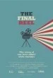 The Final Reel