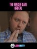 The Finger Date Ordeal