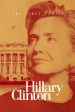 The First Ladies: Hillary Clinton