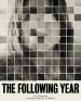 The Following Year