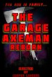 The Garage AxeMan: Reborn