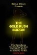 The Gold Rush Boogie