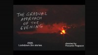 The Gradual Approach of the Evening