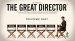 The Great Director