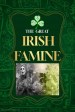 The Great Irish Famine