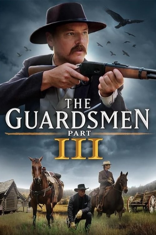 Poster de THE GUARDSMEN: PART 3