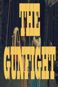 The Gunfight