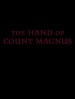 The Hand of Count Magnus