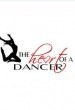 The Heart of a Dancer