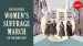 The Historic Women's Suffrage March on Washington