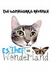 The Homework's Revenge: Esther in Wonderland