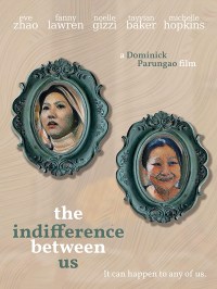 The Indifference Between Us