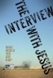 The Interview with Jesus