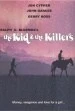The Kid and the Killers