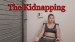 The Kidnapping