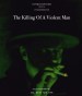 The Killing of A Violent Man