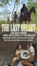 The Last Bullet