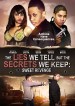 The Lies We Tell but the Secrets We Keep: Sweet Revenge